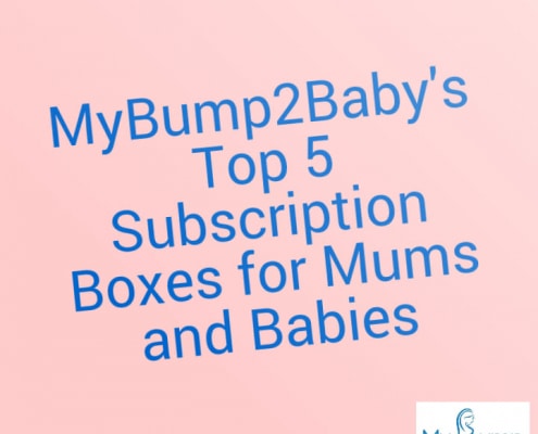 mybump2baby's top 5 subsctiption boxes for mums and babies