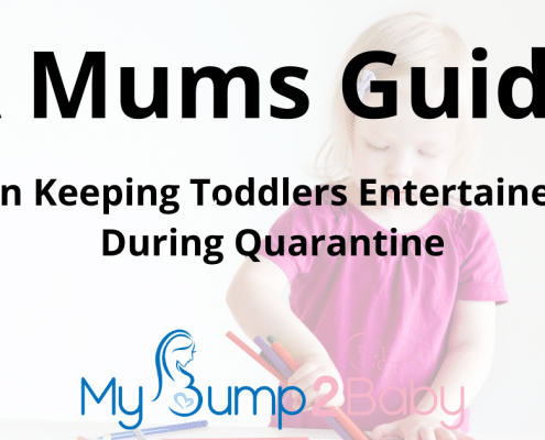 Mums Guide to Keeping Toddlers Entertained During Quarantine