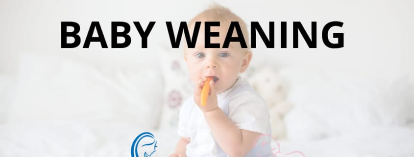 baby weaning and when to start